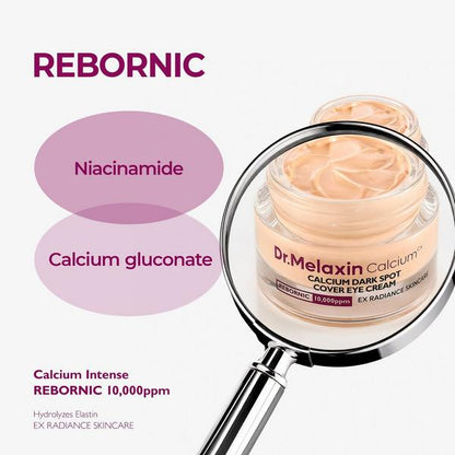 Calcium Dark Spot Cover Eye Cream 2 pieces Dr.Melaxin